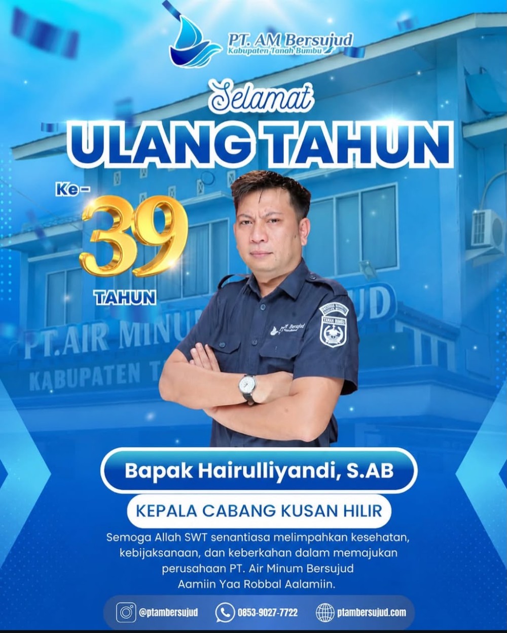 Keluarga Besar PT Air Minum Bersujud Ucapkan Selamat Ulang Tahun kepada Kepala Cabang Kusan Hilir
